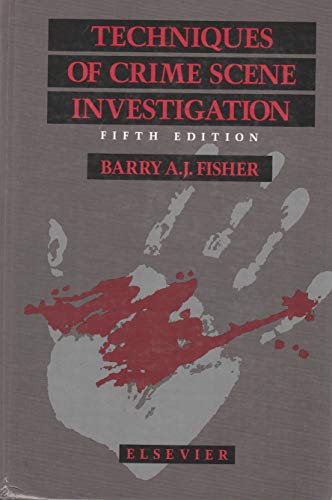 Beispielbild fr Techniques of Crime Scene Investigation (Elsevier Series in Forensic & Police Science) zum Verkauf von Dogwood Books