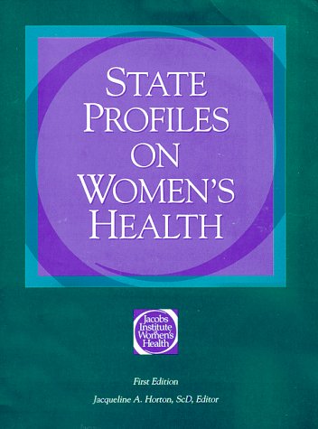 Imagen de archivo de State Profiles on Women's Health. a la venta por RWL GROUP  (Booksellers)