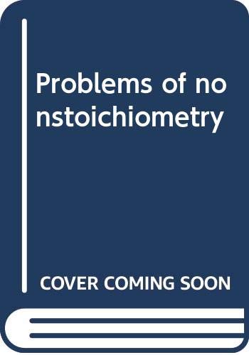 Imagen de archivo de Problems of Nonstoichiometry a la venta por Better World Books: West