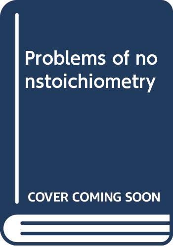 9780444100474: PROBLEMS OF NONSTOICHIOMETRY