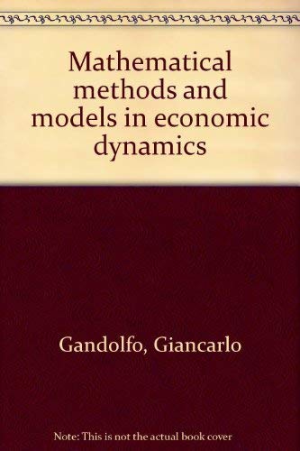 Beispielbild fr Mathematical Methods and Models in Economic Dynamics zum Verkauf von Better World Books