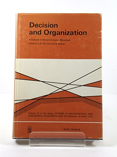 9780444101204: Title: Decision and Organization A Volume in Honor of Jac