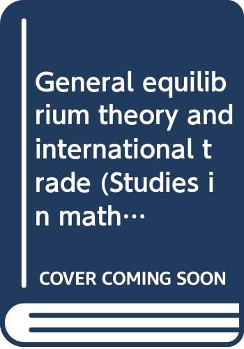Imagen de archivo de General Equilibrium Theory and International Trade a la venta por Better World Books