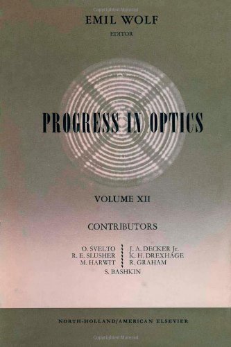 9780444105714: Progress in Optics Volume 12