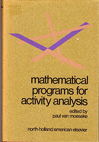 9780444106339: Mathematical programs for activity analysis