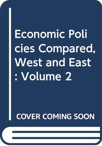 Stock image for Economic Policies Compared, West & East for sale by RWL GROUP  (Booksellers)