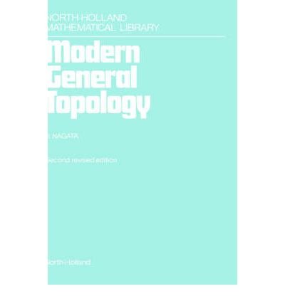 9780444106902: Modern general topology (Bibliotheca mathematica, a series of monographs on pure and applied mathematics)