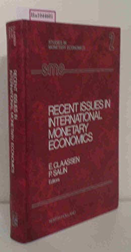 9780444110237: Recent Issues in International Monetary Economics. (=Studies in Monetary Econmics; Vol. 2).