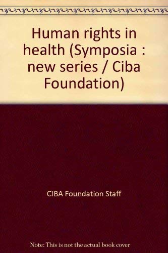 9780444150202: Human rights in health (Symposia : new series / Ciba Foundation)
