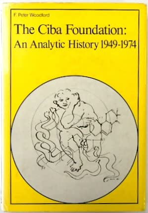 Beispielbild fr The CIBA Foundation : An Analytic History, 1949-1974 zum Verkauf von PsychoBabel & Skoob Books