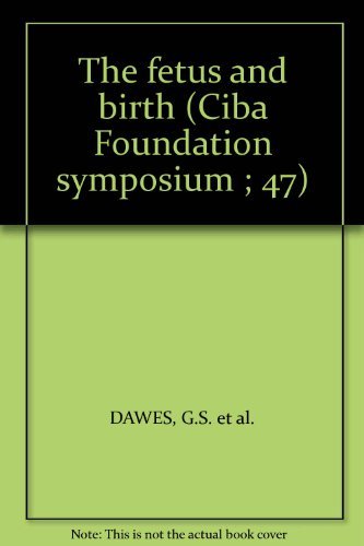 Imagen de archivo de The fetus and birth (Ciba Foundation symposium ; 47) a la venta por Mark Henderson