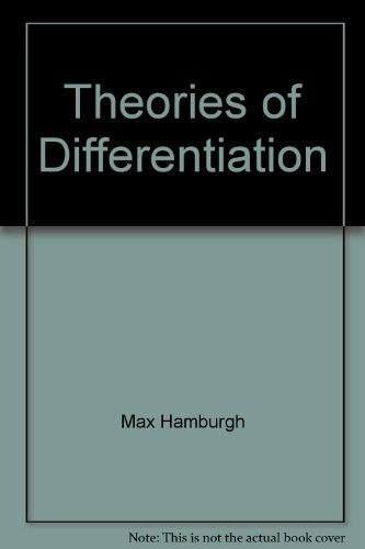 Stock image for THEORIES OF DIFFERENTIATION for sale by David H. Gerber Books (gerberbooks)