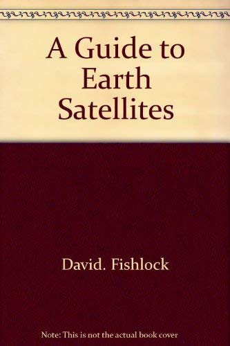 A Guide to Earth Satellites