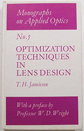 9780444195906: Optimization techniques in lens design