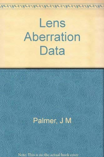 Beispielbild fr Lens aberration data (Monographs on applied optics) zum Verkauf von Zubal-Books, Since 1961
