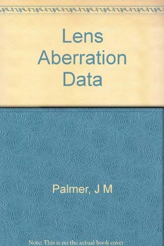 Stock image for Lens aberration data (Monographs on applied optics) for sale by Zubal-Books, Since 1961