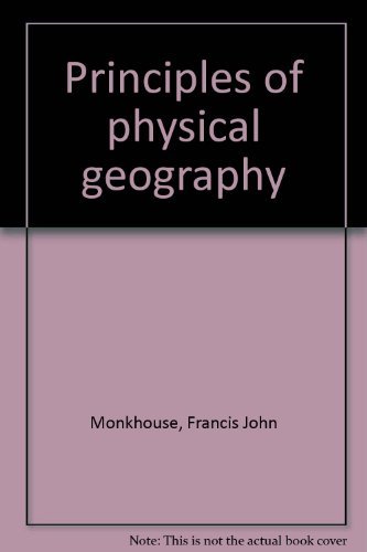 Beispielbild fr Principles of Physical Geography zum Verkauf von Better World Books