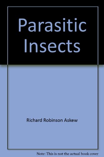 Beispielbild fr PARASITIC INSECTS zum Verkauf von Karen Wickliff - Books