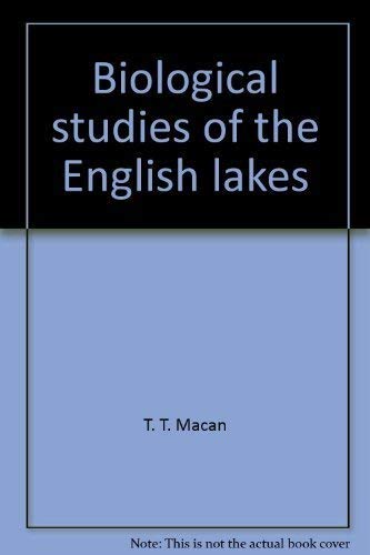 Imagen de archivo de Biological studies of the English lakes a la venta por Basement Seller 101