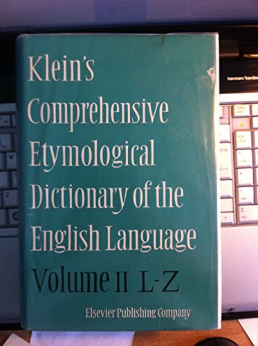 Comprehensive Etymological Dictionary of the English Language (v. 2) (9780444403353) by Ernest Klein