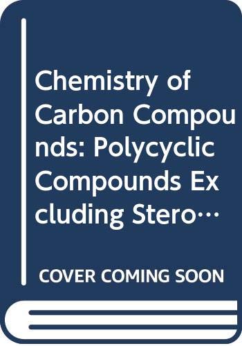 9780444406811: Polycyclic Compounds Excluding Steroids (v. 2C) (Rodd's Chemistry of Carbon Compounds. 2nd Edition)