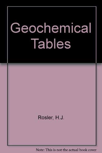 Geochemical tables (9780444408945) by Lange, H., Rosler, H.J.