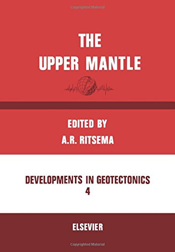 The Upper mantle (Developments in geotectonics)