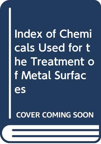 9780444410757: Index of Chemicals Used for the Treatment of Metal Surfaces