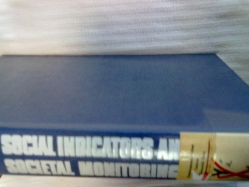 Imagen de archivo de Social indicators and societal monitoring: An annotated bibliography a la venta por Solr Books