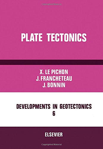 Beispielbild fr Plate Tectonics (Developments in Geotectonics) zum Verkauf von Ziern-Hanon Galleries