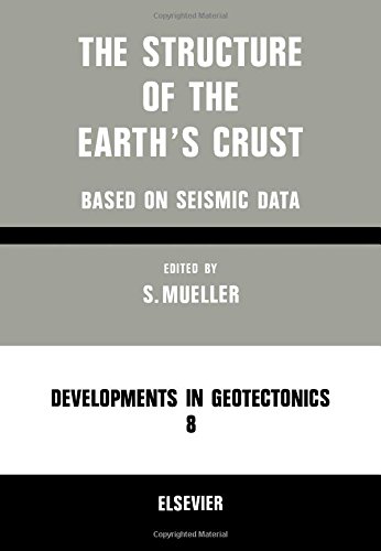 9780444411914: Structure of the Earth's Crust Based on Seismic Data (Developments in Geotectonics)