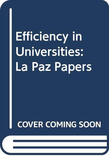 Beispielbild fr Efficiency in Universities: The La Paz Papers zum Verkauf von PsychoBabel & Skoob Books