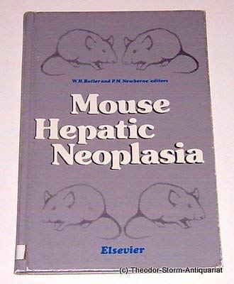 Stock image for Mouse Hepatic Neoplasia for sale by Zubal-Books, Since 1961