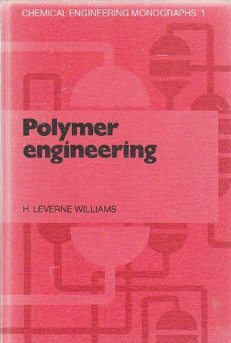 Stock image for Polymer engineering (Chemical engineering monographs ; v. 1) for sale by HPB-Red