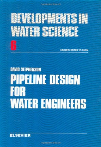 9780444414175: Pipeline Design for Water Engineers (Developments in Water Science)
