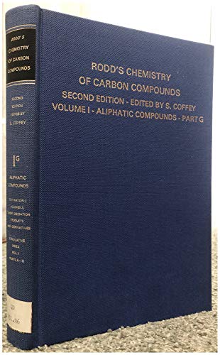 Beispielbild fr Rodd's Chemistry of Carbon Compounds. 2nd Edition, Volume I, Part G (v. 1G) zum Verkauf von Bookmonger.Ltd