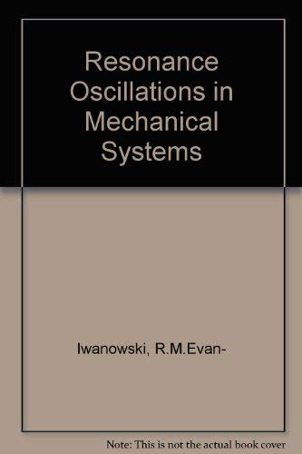 Resonance Oscillations in Mechanical Systems