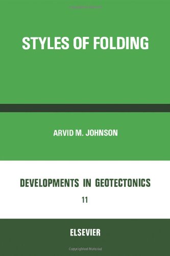 Stock image for Styles of folding: Mechanics and mechanisms of folding of natural elastic materials (Developments in geotectonics) for sale by dsmbooks