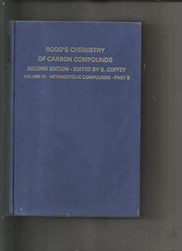 Imagen de archivo de Five-Membered Heterocyclic Compounds with a Single Hetero-Atom in the Ring: Alkaloids, Dyes and Pigments (Rodd's Chemistry of Carbon Compounds. 2nd Edition) Volume IV Part B (v. 4B) a la venta por Zubal-Books, Since 1961