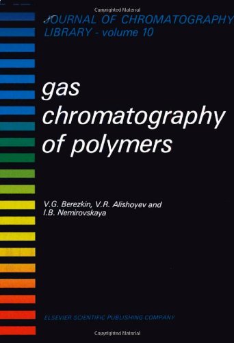 9780444415141: Gas Chromatography of Polymers