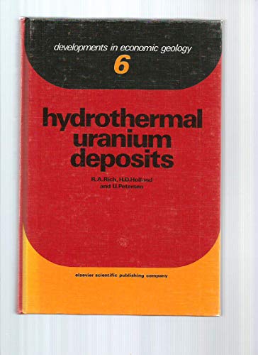 Imagen de archivo de Hydrothermal Uranium Deposits (Developments in Economic Geology, 6). a la venta por Eryops Books