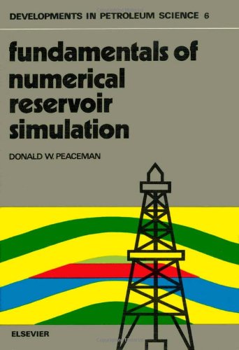 9780444415783: Fundamentals of Numerical Reservoir Simulation (Volume 6) (Developments in Petroleum Science, Volume 6)