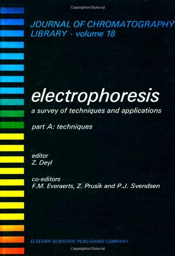 Stock image for Electrophoresis: A Survey of Techniques and Applications. Part A: Techniques [Journal of Chromatography Library, Volume 18] for sale by Tiber Books