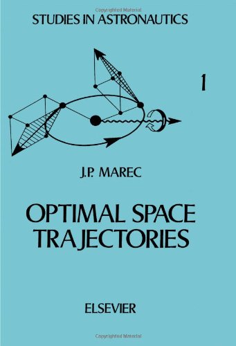 Stock image for Optimal space trajectories (Studies in astronautics) for sale by Books From California