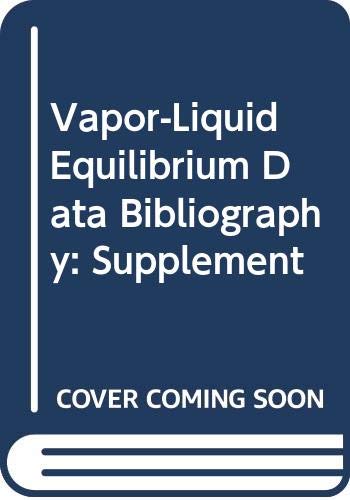 9780444418227: Vapor-Liquid Equilibrium Data Bibliography: Supplement: 2