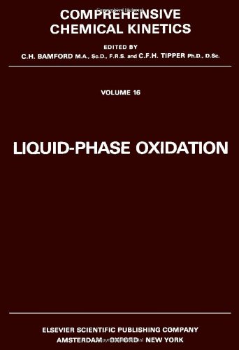 9780444418609: Liquid Phase Oxidation: Volume 16 (Comprehensive Chemical Kinetics)