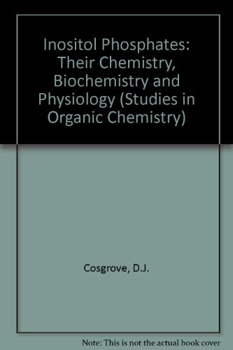 Stock image for Inositol phosphates: Their chemistry, biochemistry, and physiology (Studies in organic chemistry ; 4) for sale by dsmbooks