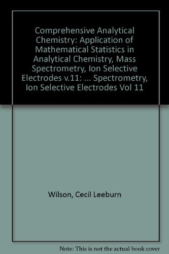 Stock image for Comprehensive Analytical Chemistry Vol. 11 : Applications of Mathematical Statistics in Analytical Chemistry for sale by Better World Books