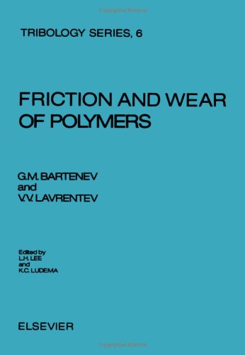 Imagen de archivo de Friction and Wear of Polymers a la venta por Ammareal