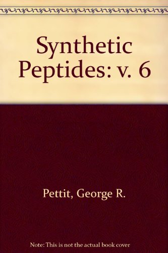 Imagen de archivo de Synthetic Peptides. Volume 6. a la venta por Zubal-Books, Since 1961